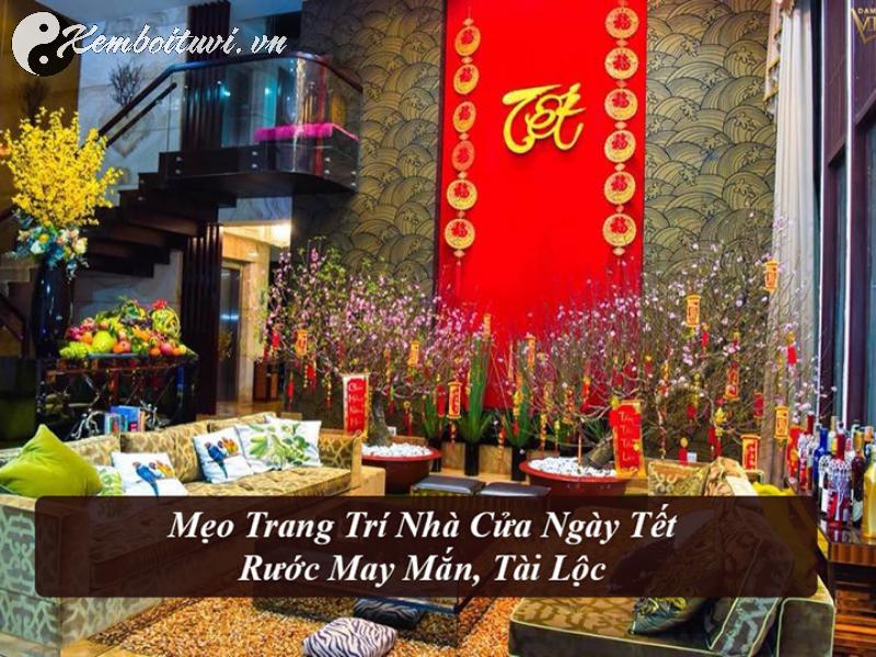 Trang Trí Nhà Cửa Đón Tết Theo Phong Thủy: Bước Đơn Giản, Hiệu Quả Bất Ngờ!