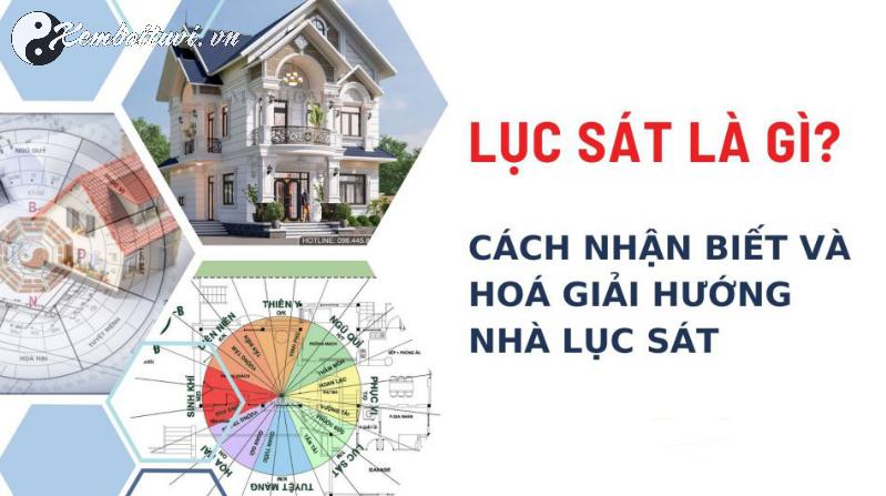 Lục Sát: Hướng Xấu Trong Phong Thủy Khiến Tài Lộc Tiêu Tán – Cách Hóa Giải Ngay!